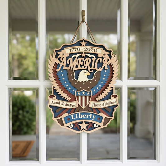 America Liberty Eagle SVG | Patriotic Layered Laser Cut File | Land of the Free Home of the Brave Door Hanger | USA 250th Anniversary Wood Sign (Copy)