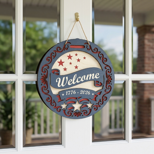 Patriotic Welcome Door Sign SVG | Layered USA Round Welcome Sign | 1776–2026 Independence Door Hanger for Glowforge, xTool & CNC