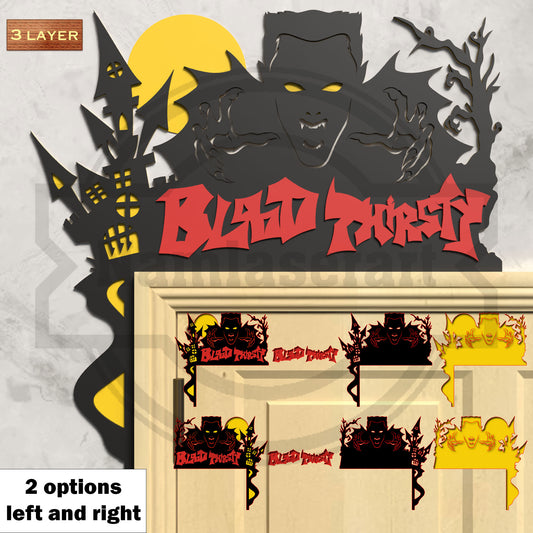 Blood Thirst Vampire Halloween Door Topper Laser Cut File SVG DXF | Haunted Castle Door Decor | Glowforge LightBurn Digital Download