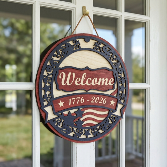 Patriotic Welcome Door Sign SVG | Layered USA Round Door Hanger | 1776–2026 Independence Decor for Glowforge, xTool & CNC