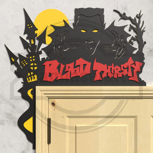 Blood Thirst Vampire Halloween Door Topper Laser Cut File SVG DXF | Haunted Castle Door Decor | Glowforge LightBurn Digital Download