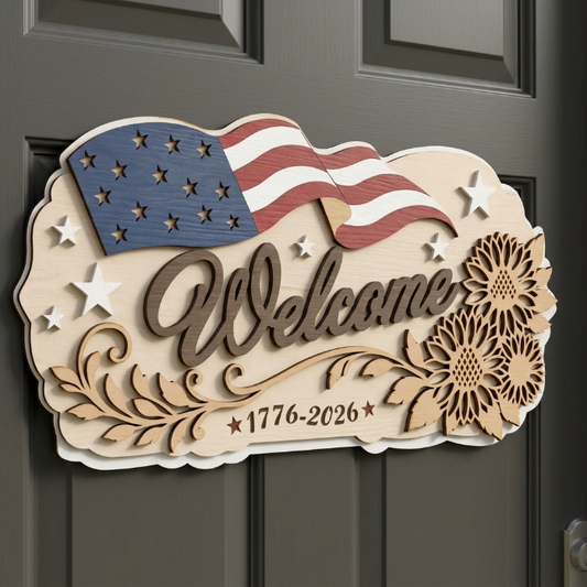 Patriotic Welcome Sign SVG | Sunflower American Flag Door Hanger | 1776–2026 America 250 Layered Wood Sign | Glowforge Laser Cut File